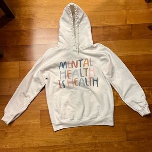 Mental health is health hoodie